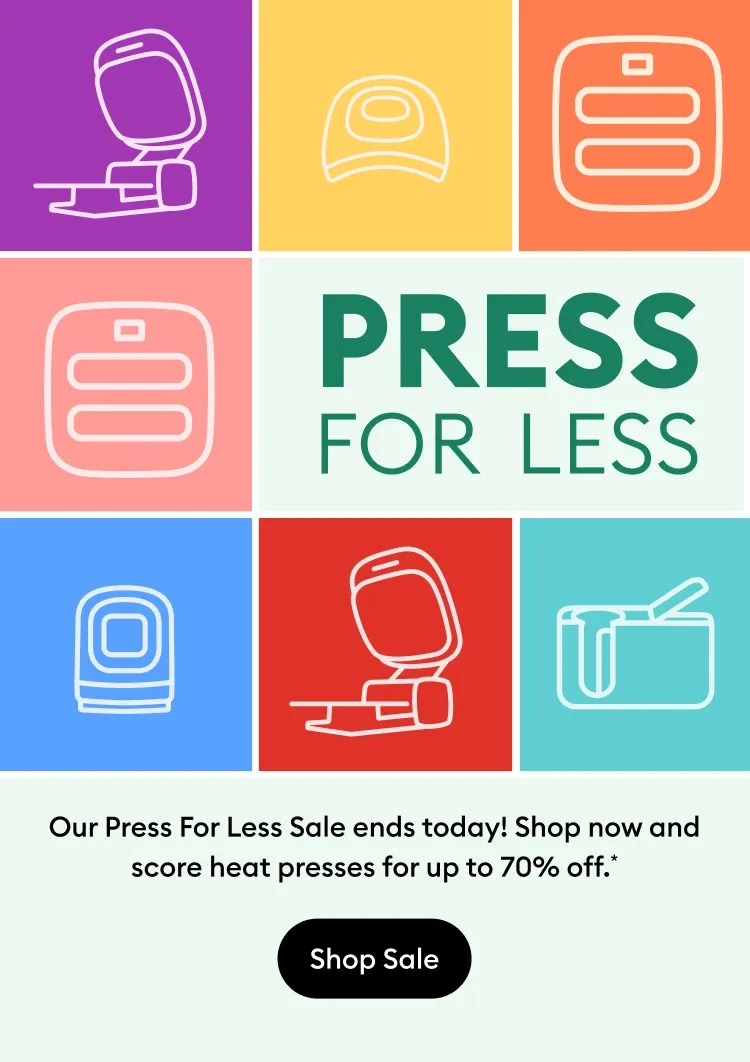 press for less.