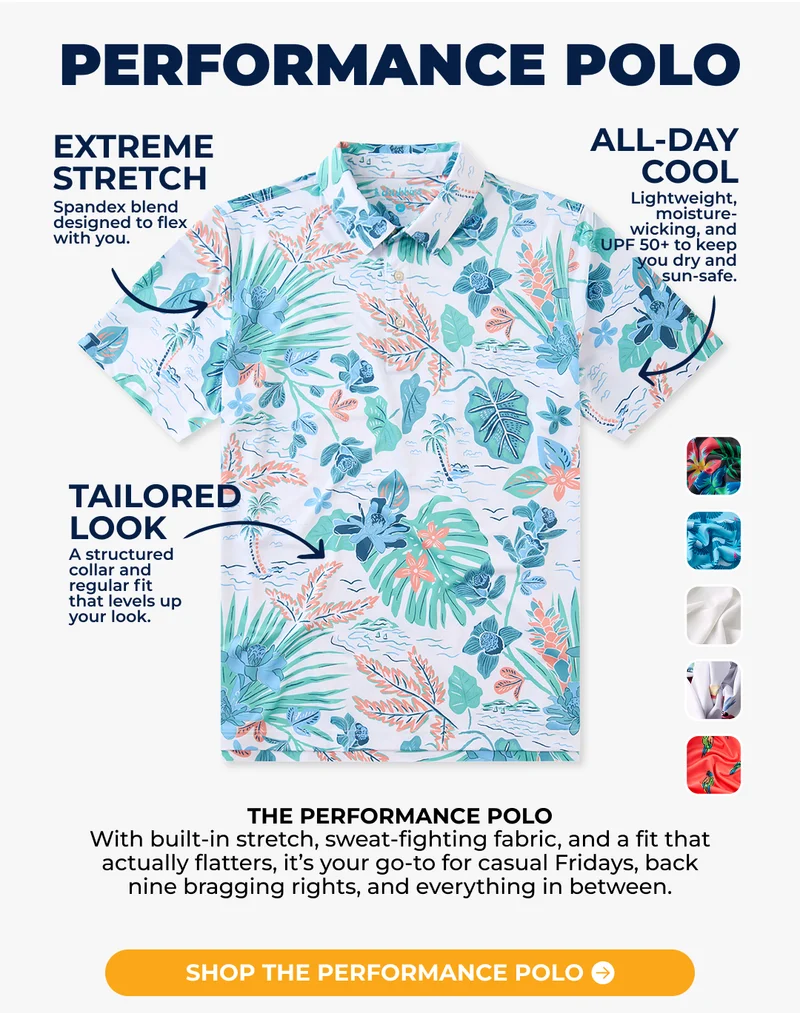 THE PERFORMANCE POLO: With built-in stretch, sweat-fighting fabric, and a fit that actually flatters, it’s your go-to for casual Fridays, back nine bragging rights, and everything in between.
