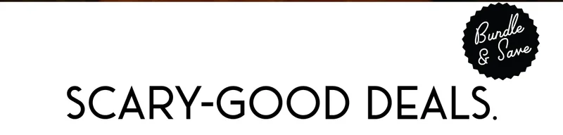 Scary Good Deals
