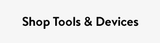 Shop Tools & Devices