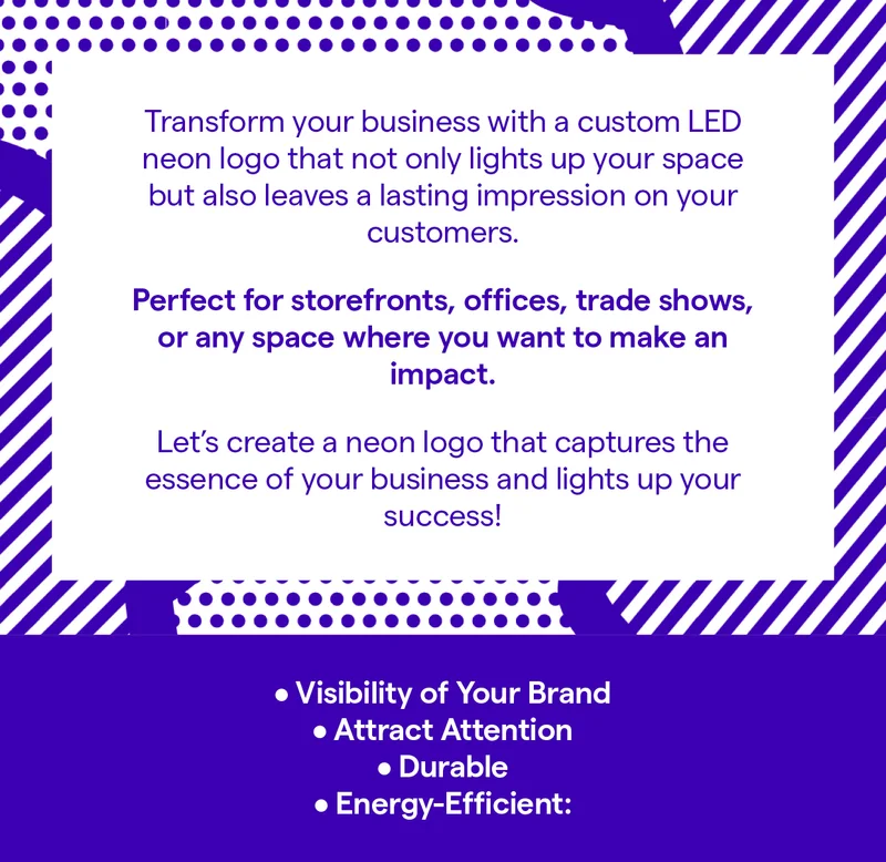 Transform your business with a custom LED neon logo that not only lights up your space but also leaves a lasting impression on your customers.