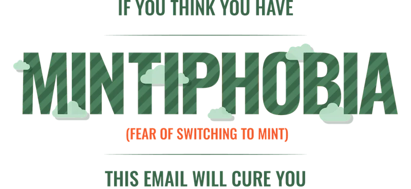 If you think you have Mintiphobia, this email will cure you