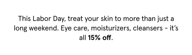 Treat yourself to 15% OFF.