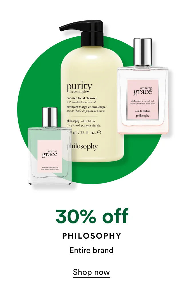 30% off Philosophy Entire brand