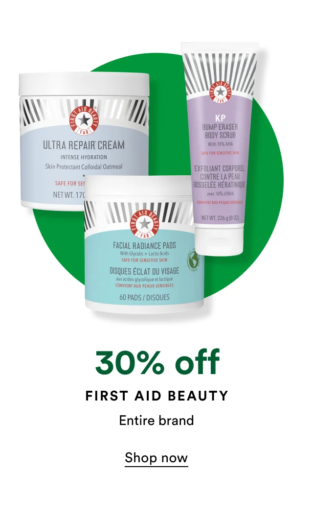 30% off First Aid Beauty Entire brand