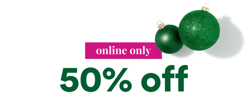 Online Only 50% off