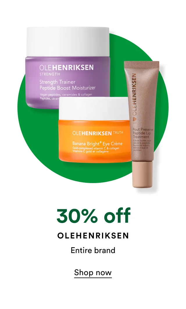 30% off Olehenriksen Entire brand