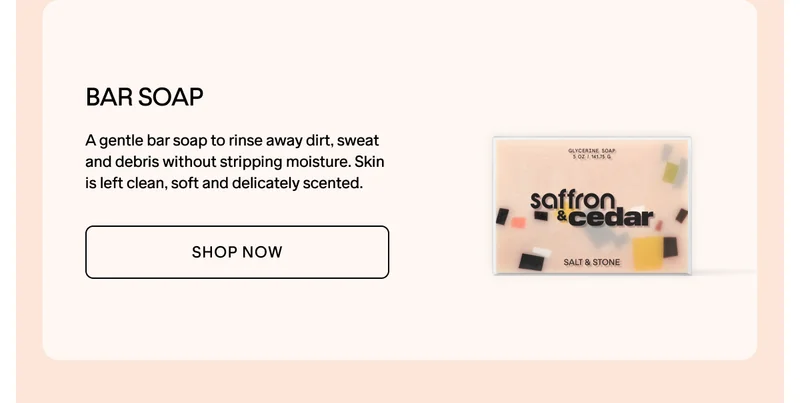 NEW SAFFRON & CEDAR ESSENTIALS DUO. SHOP NOW.