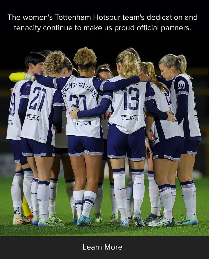 The women's Tottenham Hotspur team's dedication and tenacity continue to make us proud official partners.