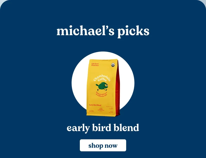 early bird blend
