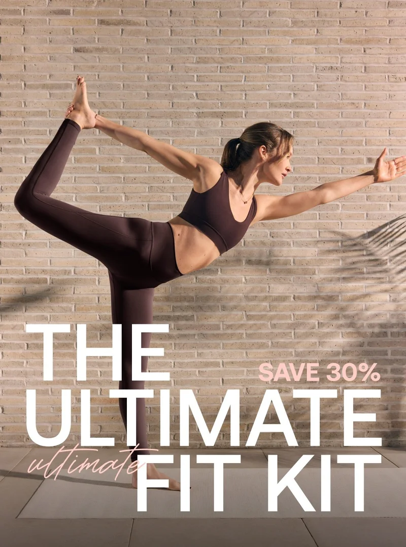 The Ultimate Fit Kit. Save 30%.