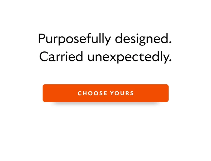 Purposefully designed. Carried unexpectedly.