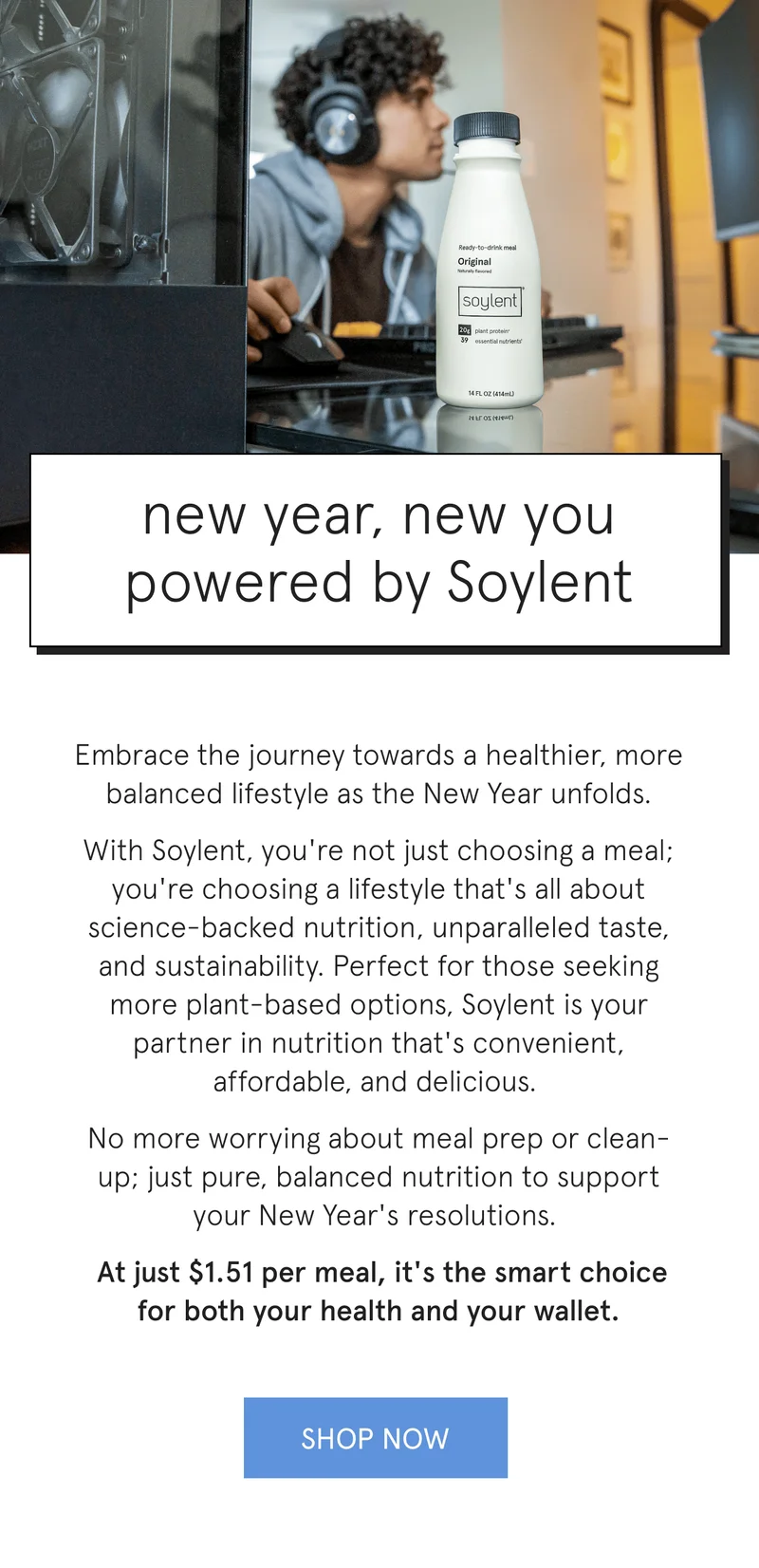 new year new you powered by Soylent