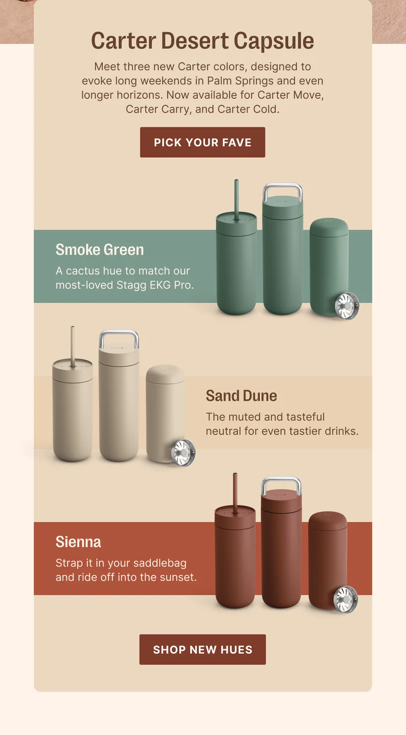 Carter Desert Capsule - Pick your fave