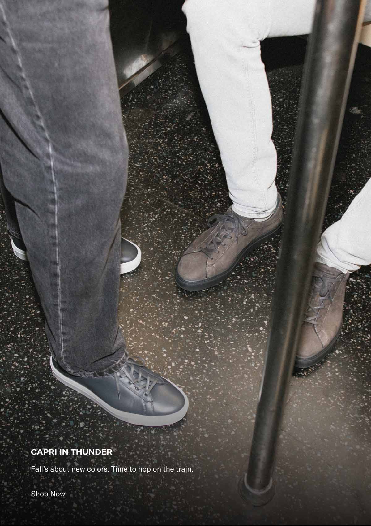 Capri in Thunder. Shop Now. Fall's about the colors. Time to hop on the train.