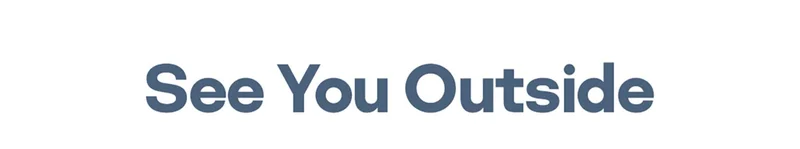 See You Outside
