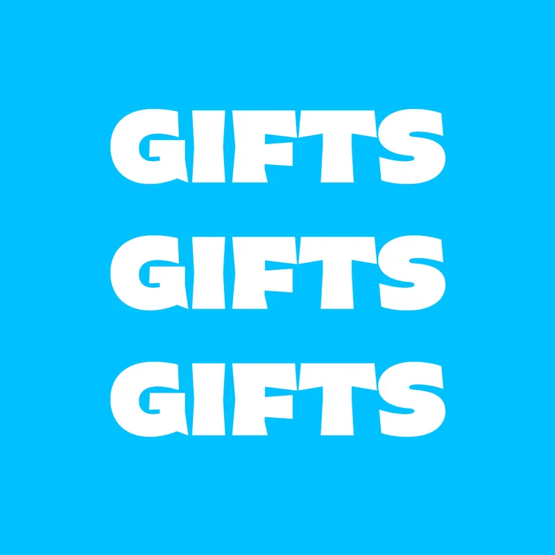 Gifts