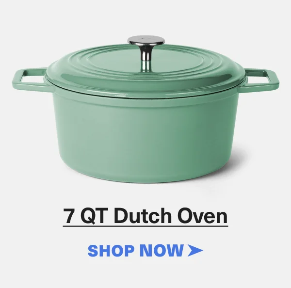 7QT Dutch Oven - SHOP NOW