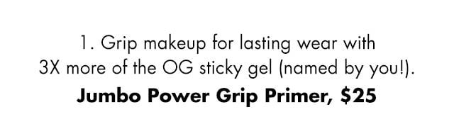 Grip makeup for lasting wear