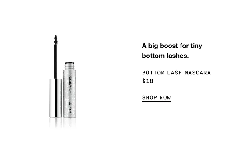 A big boost for tiny bottom lashes. | BOTTOM LASH MASCARA $18 | SHOP NOW