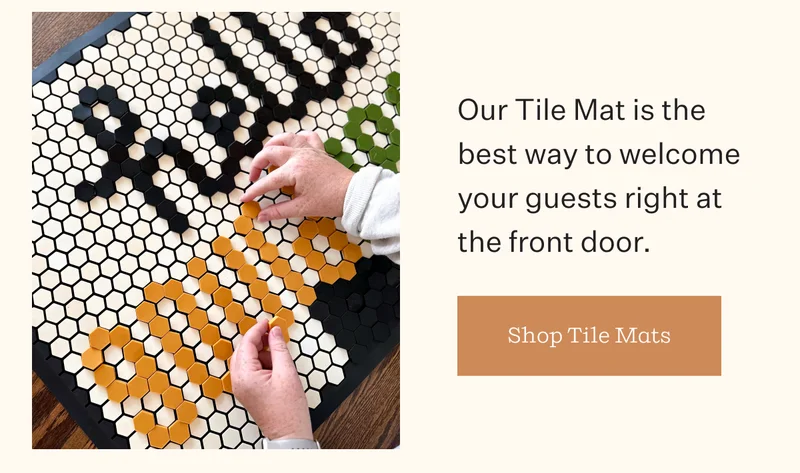 Our Tile Mat is the best way to welcome your guests right at the front door. | Shop Tile Mats