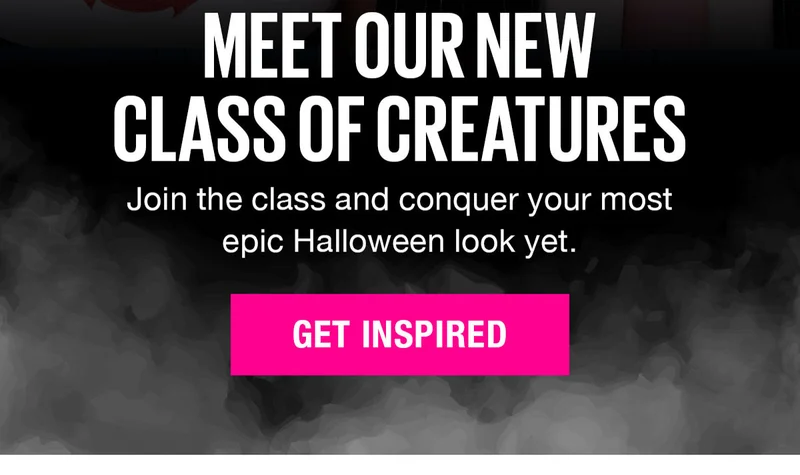 Meet Our New Class of Creatures! Join the class and conquer your most epic Halloween look yet with Maybelline New York.