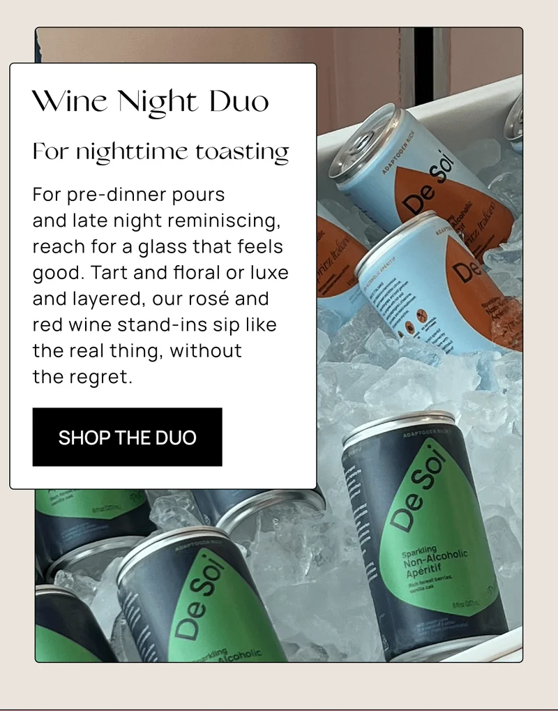 Wine Night Duo | For nighttime toasting | For pre-dinner pours  and late night reminiscing, reach for a glass that feels good. Tart and floral or luxe and layered, our rosé and red wine stand-ins sip like the real thing, without  the regret. | Shop the Duo