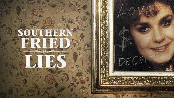 Southern Fried Lies
