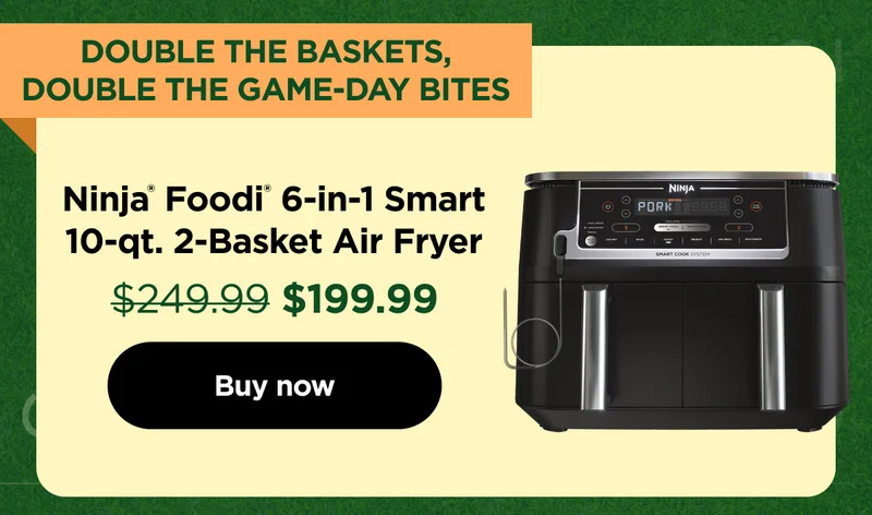 Double the baskets, double the game-day bites. Ninja® Foodi® 6-in-1 Smart 10-qt. 2-Basket Air Fryer
