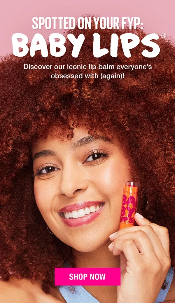 Spotted on Your FYP: Baby Lips! Discover our iconic lip balm everyone's obsessed with (again)!