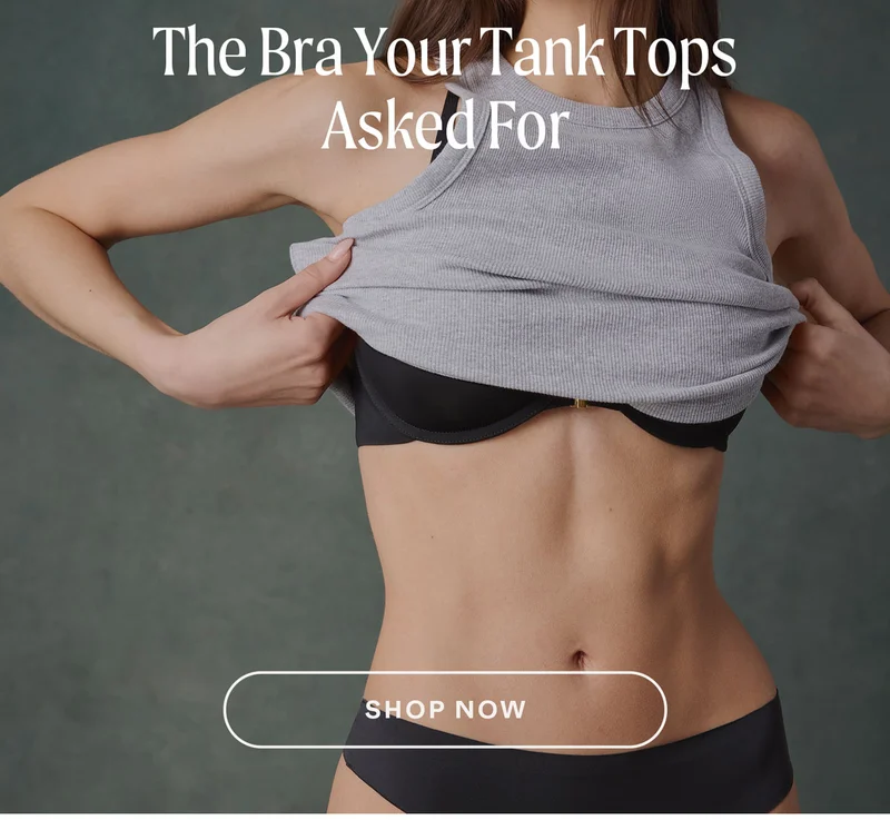 The Bra Your Tank Tops Asked For
