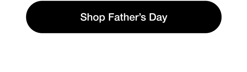 Shop Father's Day