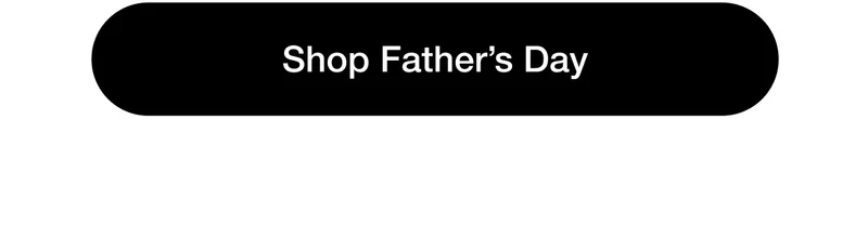 Shop Father's Day