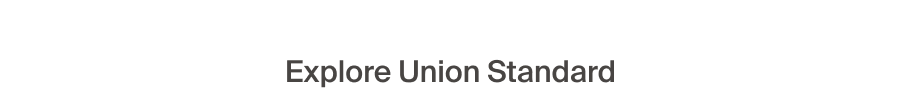 Explore Union Standard