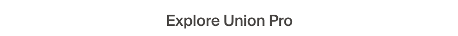 Explore Union Pro