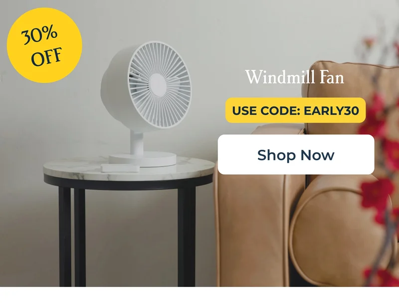 30% OFF Windmill Fan