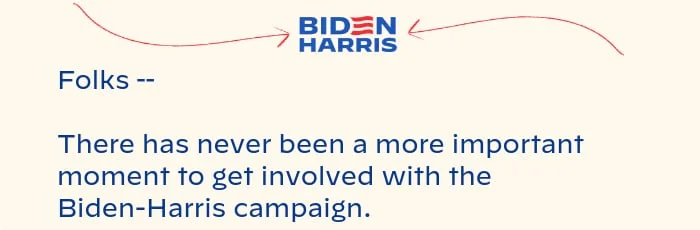 Folks -- There has never been a more important moment to get involved with the Biden-Harris campaign.