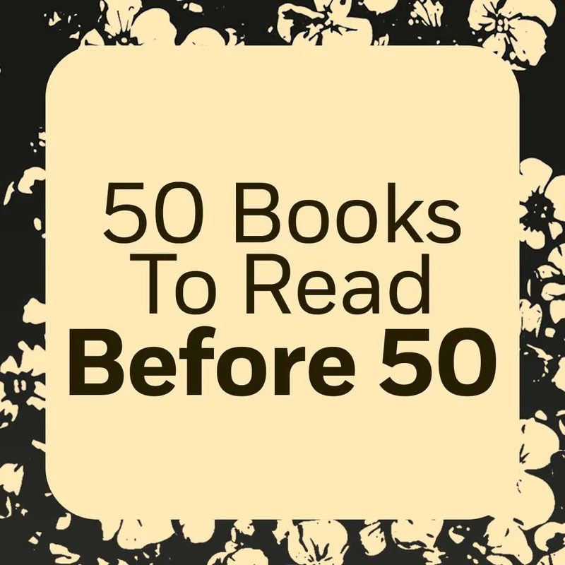 50 Books To Read Before 50