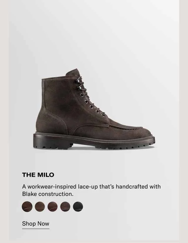 The Milo. A workwear-inspired lace-up that's handcrafted with Blake construction. Shop Now