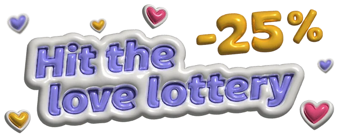 Hit the love lottery