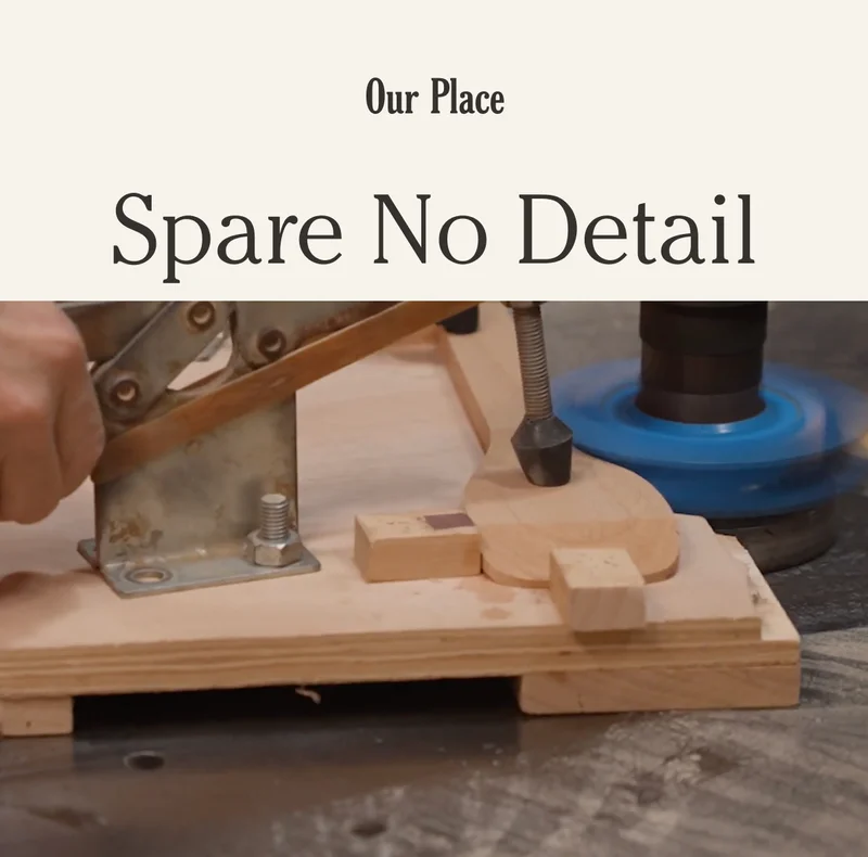 Our Place - Spare No Detail