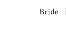 bride