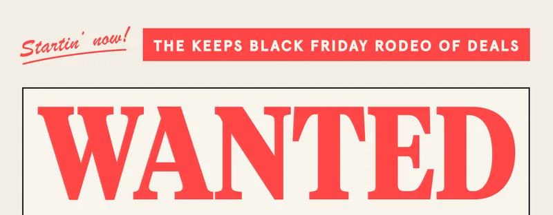 The Keeps Black Friday Rodeo