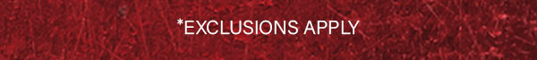 Exclusions Apply