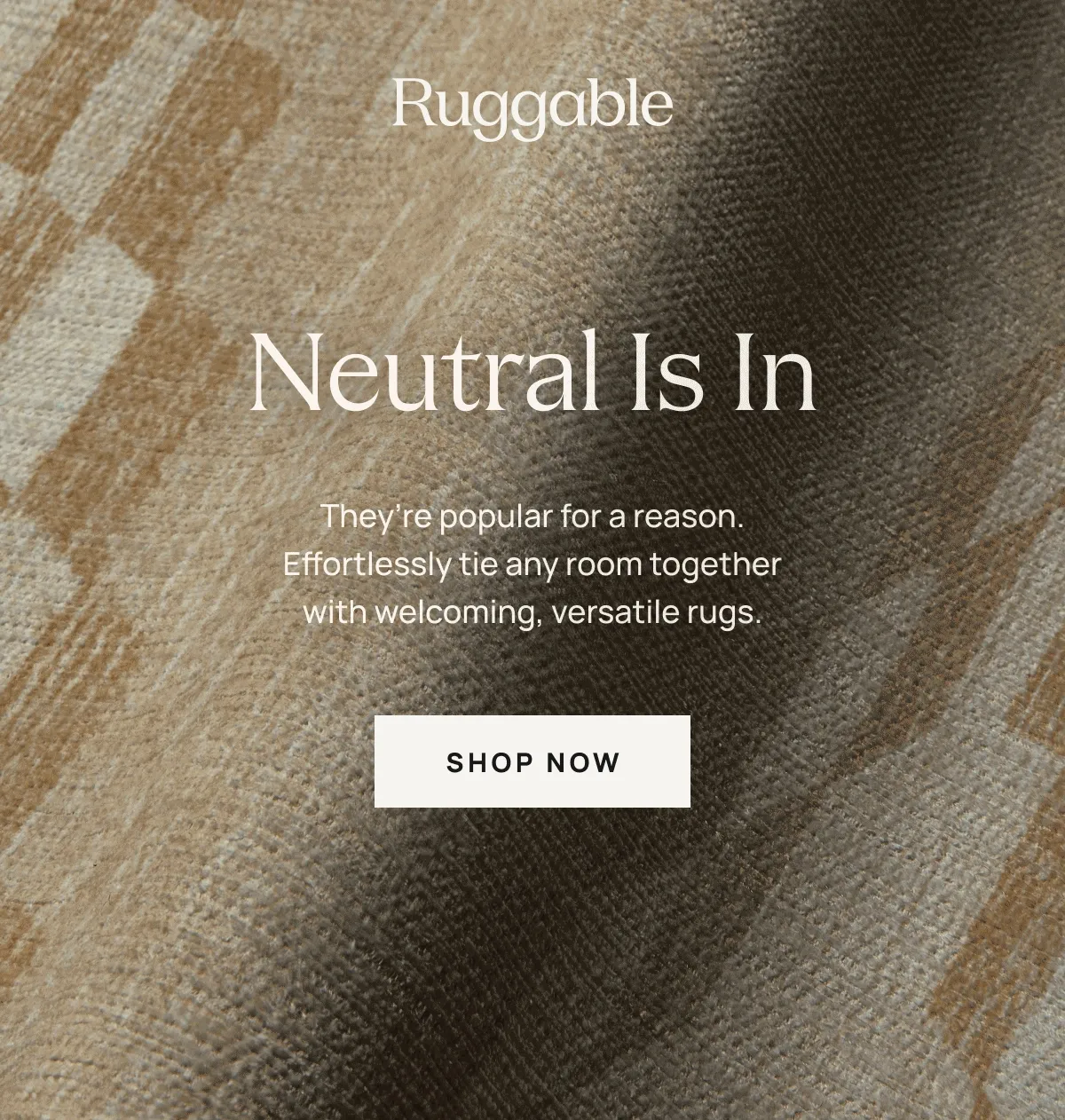 Neutral Is In - Shop Now