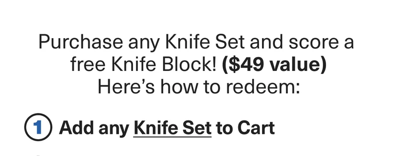 Free Gift With Knife Set Purchase - Buy any knife set and get a free Knife Block Free Gift With Knife Set Purchase - Buy any knife set and get a free Knife Block