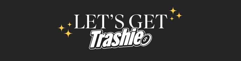 LET'S GET TRASHIE. TODAY ONLY! GET A FREE TRASHIE BAG WITH ANY PURCHASE ONLINE & IN-STORE with code: EARTHBAG.