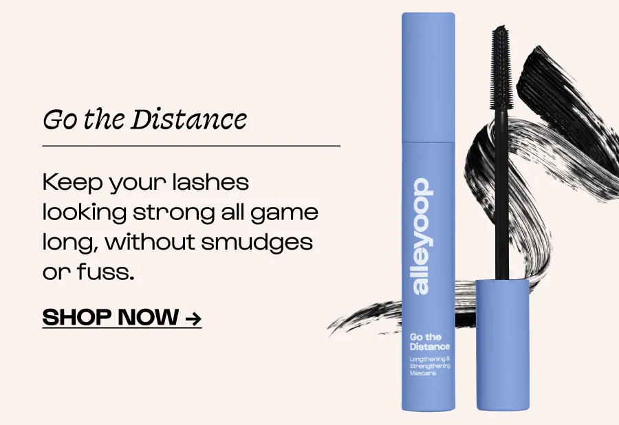 Go the Distance Keep your lashes looking strong all game long, without smudges or fuss. Click to Shop Now →