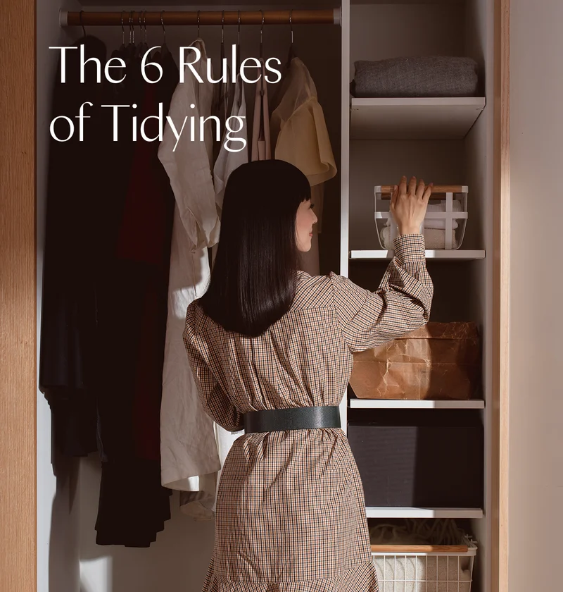 The 6 Rules of Tidying