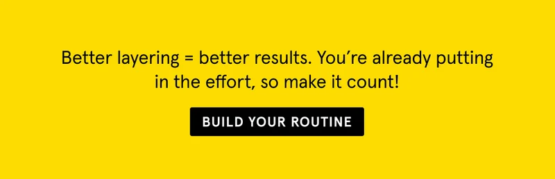 Build Your Routine